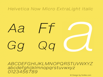 Helvetica Now Micro XLt It Version 1.20图片样张