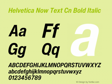 Helvetica Now Text Cn Bold It Version 2.00图片样张