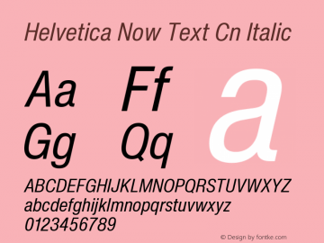 Helvetica Now Text Cn Italic Version 2.00图片样张