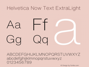 Helvetica Now Text ExtraLight Version 1.20图片样张