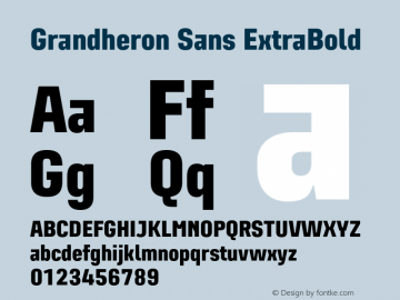 Grandheron Sans ExtraBold Version 2.000;PS 1.000;hotconv 1.0.57;makeotf.lib2.0.21895图片样张