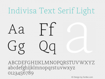 Indivisa Text Serif Light Version 0.005;PS 0.5;hotconv 1.0.88;makeotf.lib2.5.647800图片样张