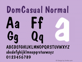 DomCasual Normal 1.0 Wed Sep 07 17:13:07 1994 Font Sample