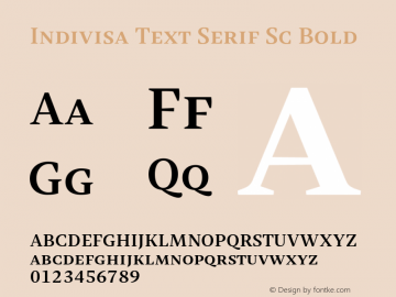 Indivisa Text Serif Sc Light Bold Version 0.005;PS 0.5;hotconv 1.0.88;makeotf.lib2.5.647800 DEVELOPMENT图片样张