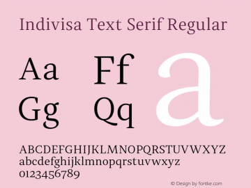 Indivisa Text Serif Regular Version 0.005;PS 0.5;hotconv 1.0.88;makeotf.lib2.5.647800 DEVELOPMENT图片样张