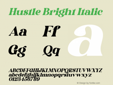 Hustle Bright Italic Version 1.00;May 7, 2021;FontCreator 13.0.0.2683 64-bit图片样张