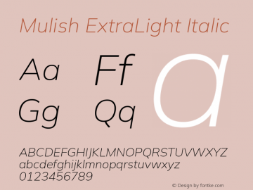 Mulish ExtraLight Italic Version 3.603; ttfautohint (v1.8.3)图片样张