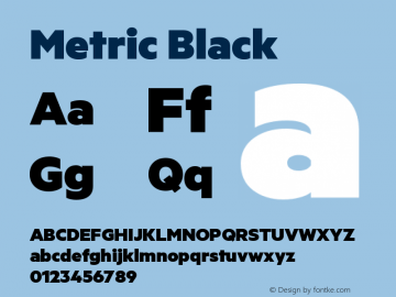 Metric-Black Version 1.001;PS 001.001;hotconv 1.0.57;makeotf.lib2.0.21895图片样张