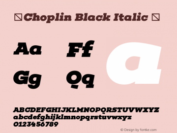 ☞Choplin Black Italic Version 1.000;PS 001.000;hotconv 1.0.70;makeotf.lib2.5.58329;com.myfonts.rene-bieder.choplin.black-italic.wfkit2.fwht图片样张