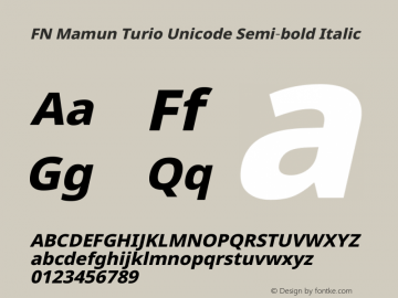 FN Mamun Turio Unicode Semi-bold Italic Version 1.00;February 5, 2022;FontCreator 13.0.0.2636 64-bit图片样张