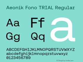 Aeonik Fono TRIAL Regular Version 1.001;hotconv 1.0.109;makeotfexe 2.5.65596图片样张