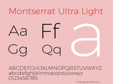 Montserrat Ultra Light Version 3.001;PS 003.001;hotconv 1.0.70;makeotf.lib2.5.58329 DEVELOPMENT图片样张