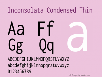 Inconsolata Condensed Thin Version 3.100; ttfautohint (v1.8.4.7-5d5b)图片样张