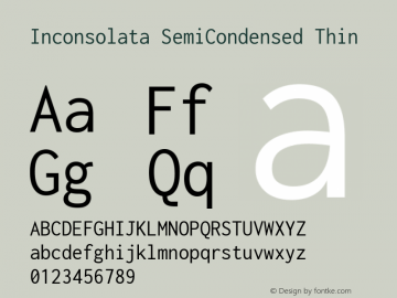 Inconsolata SemiCondensed Thin Version 3.100; ttfautohint (v1.8.4.7-5d5b)图片样张