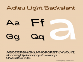 Adieu Light Backslant Version 3.100;hotconv 1.0.109;makeotfexe 2.5.65596图片样张