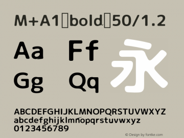 M+A1 bold 50/1.2 Version 1.00;August 30, 2020;FontCreator 13.0.0.2643 64-bit图片样张