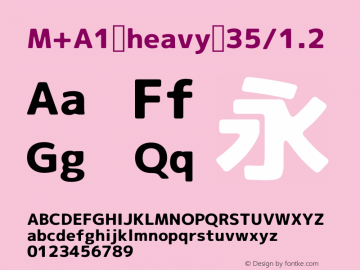 M+A1 heavy 35/1.2 Version 1.00;August 30, 2020;FontCreator 13.0.0.2643 64-bit图片样张