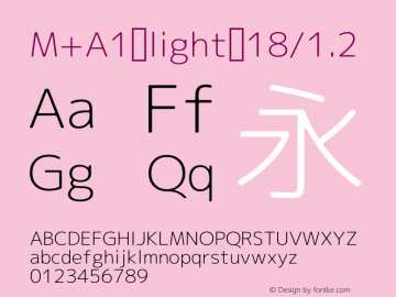 M+A1 light 18/1.2 Version 1.00;August 30, 2020;FontCreator 13.0.0.2643 64-bit图片样张