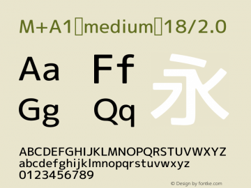 M+A1 medium 18/2.0 Version 1.00;August 30, 2020;FontCreator 13.0.0.2643 64-bit图片样张