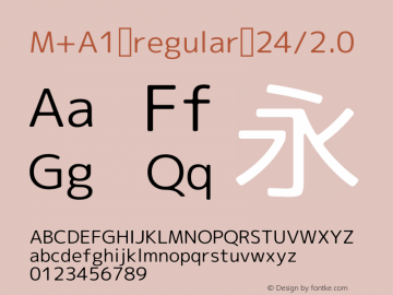 M+A1 regular 24/2.0 Version 1.00;August 30, 2020;FontCreator 13.0.0.2643 64-bit图片样张