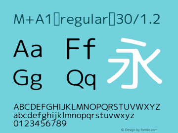 M+A1 regular 30/1.2 Version 1.00;August 30, 2020;FontCreator 13.0.0.2643 64-bit图片样张