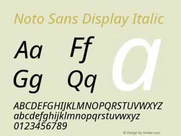 Noto Sans Display Italic Version 2.008; ttfautohint (v1.8) -l 8 -r 50 -G 200 -x 14 -D latn -f none -a qsq -X 