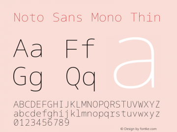 Noto Sans Mono Thin Version 2.007; ttfautohint (v1.8) -l 8 -r 50 -G 200 -x 14 -D latn -f none -a qsq -X 