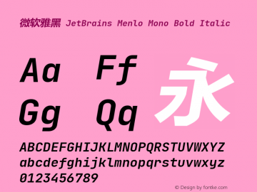 微软雅黑 JetBrains Menlo Mono Bold Italic Version 2.242图片样张