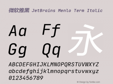 微软雅黑 JetBrains Menlo Term Italic Version 2.242图片样张