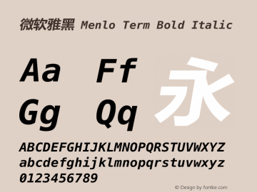 微软雅黑 Menlo Term Bold Italic Version 1.02图片样张