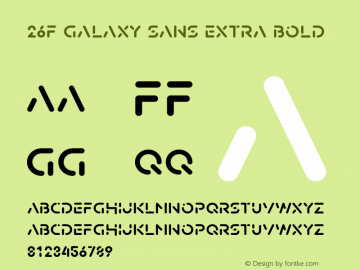 26F Galaxy Sans Extra Bold Version 1.000;FEAKit 1.0图片样张