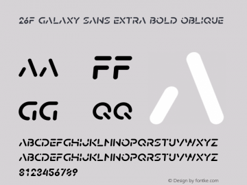 26F Galaxy Sans Extra Bold Oblique Version 1.200;FEAKit 1.0图片样张