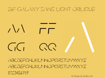 26F Galaxy Sans Light Oblique Version 1.200;FEAKit 1.0图片样张