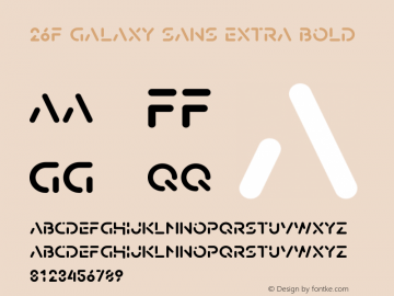 26F Galaxy Sans Extra Bold Version 1.100;FEAKit 1.0图片样张