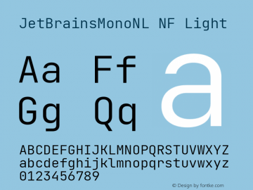 JetBrains Mono NL Light Nerd Font Complete Mono Windows Compatible Version 2.251; ttfautohint (v1.8.3);Nerd Fonts 2.1.0图片样张