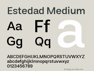 Estedad Medium Version 5.00;January 21, 2021;FontCreator 13.0.0.2683 64-bit图片样张