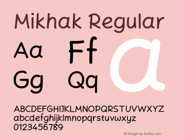 Mikhak Regular Version 2.237;January 24, 2021;FontCreator 13.0.0.2683 64-bit图片样张