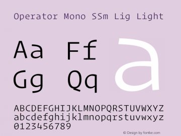 Operator Mono SSm Lig Light Version 1.200图片样张