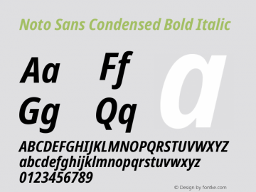Noto Sans Condensed Bold Italic Version 2.008; ttfautohint (v1.8) -l 8 -r 50 -G 200 -x 14 -D latn -f none -a qsq -X 