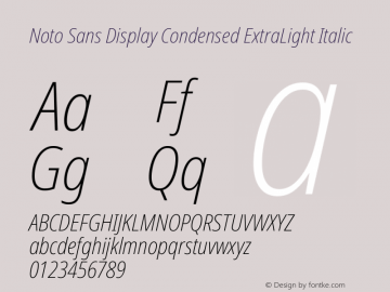 Noto Sans Display Condensed ExtraLight Italic Version 2.008图片样张