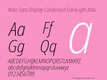 Noto Sans Display Condensed ExtraLight Italic Version 2.007图片样张