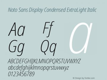 Noto Sans Display Condensed ExtraLight Italic Version 2.008图片样张