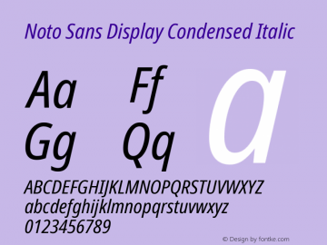 Noto Sans Display Condensed Italic Version 2.007图片样张