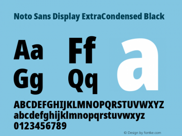 Noto Sans Display ExtraCondensed Black Version 2.007; ttfautohint (v1.8) -l 8 -r 50 -G 200 -x 14 -D latn -f none -a qsq -X 