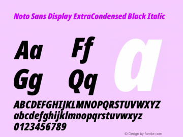 Noto Sans Display ExtraCondensed Black Italic Version 2.007图片样张