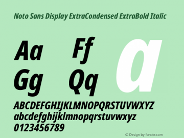 Noto Sans Display ExtraCondensed ExtraBold Italic Version 2.008图片样张