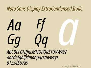 Noto Sans Display ExtraCondensed Italic Version 2.008; ttfautohint (v1.8) -l 8 -r 50 -G 200 -x 14 -D latn -f none -a qsq -X 