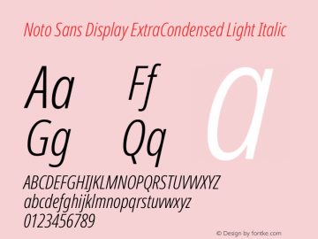 Noto Sans Display ExtraCondensed Light Italic Version 2.007图片样张