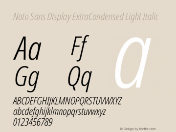 Noto Sans Display ExtraCondensed Light Italic Version 2.008图片样张