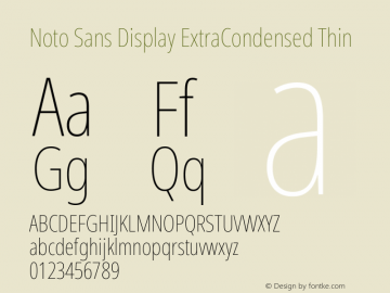 Noto Sans Display ExtraCondensed Thin Version 2.007; ttfautohint (v1.8) -l 8 -r 50 -G 200 -x 14 -D latn -f none -a qsq -X 
